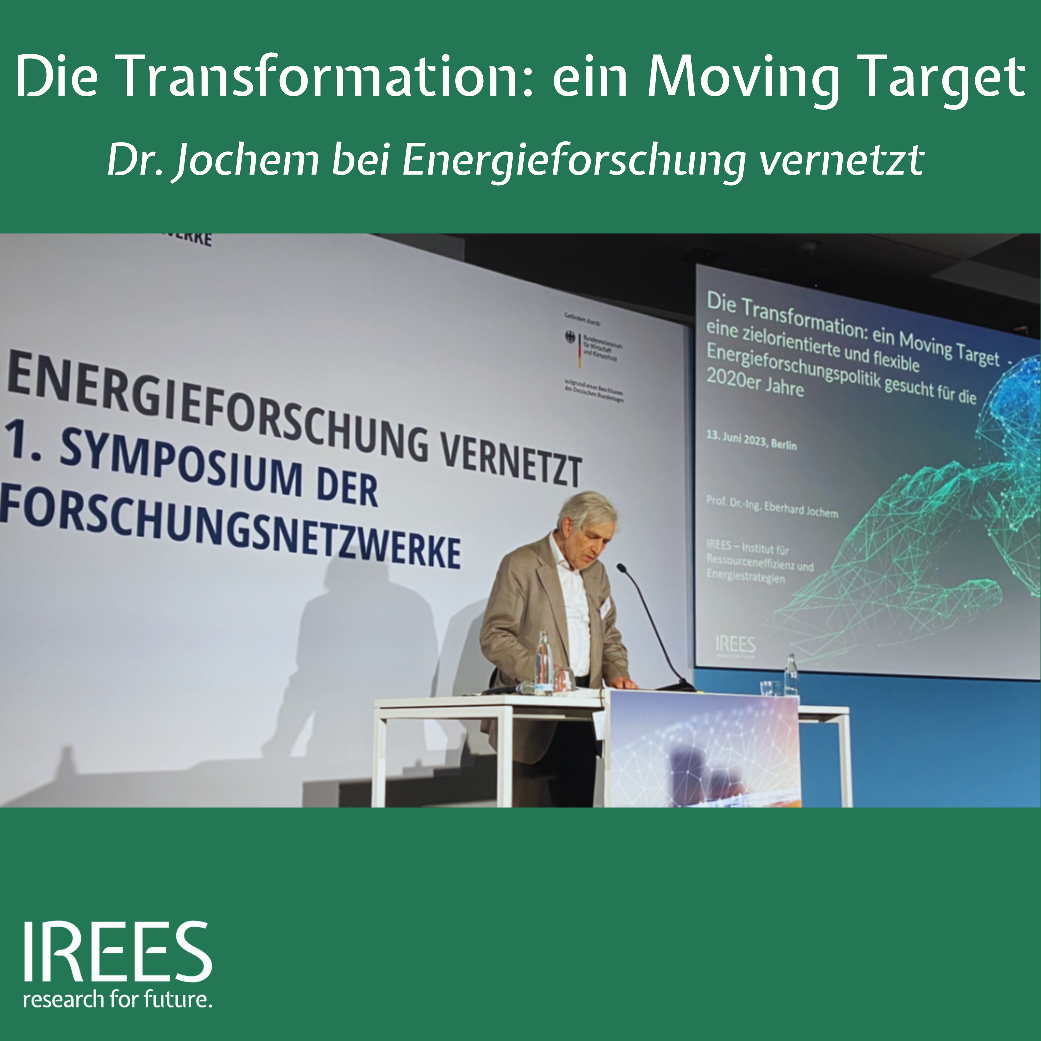 Dr. Eberhard Jochem spricht über die Transformation als Moving Target beim 1. Symposium der Forschungsnetzwerke - Energieforschung vernetzt in Berlin